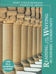 Cover of: Reading & Writing in the Academic Community by Mary Lynch Kennedy, Mary Lynch Kennedy