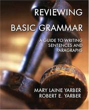 Cover of: Reviewing Basic Grammar by Mary Laine Yarber, Robert E. Yarber
