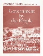 Cover of: Government by the People Practice Tests by Richard Wilcox, Richard Wilcox, David B. Magleby, David M. O'Brien