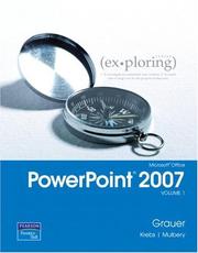 Cover of: Exploring Microsoft Office PowerPoint 2007, Volume 1 (Exploring)