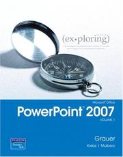 Cover of: Exploring Microsoft Office PowerPoint 2007, Volume 1 (Exploring) by Robert T. Grauer, Cynthia Krebs