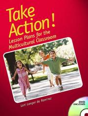 Take Action! Lesson Plans for the Multicultural Classroom by Lori Langer de Ramirez
