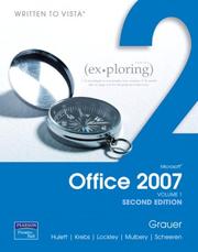 Cover of: Exploring Microsoft Office 2007, Volume 1 (2nd Edition) (Exploring Series) by Robert T. Grauer, Maryann Barber, Michelle Hulett, Cyndi Krebs, Maurie Lockley, Judy Scheeren, Keith Mulbery