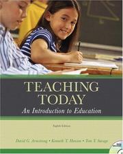 Cover of: Teaching Today by David G. Armstrong, Kenneth T. Henson, Tom V. Savage