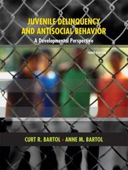 Cover of: Juvenile Delinquency and Antisocial Behavior: A Developmental Perspective (3rd Edition)