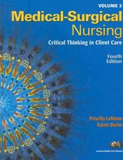 Cover of: Medical-Surgical Nursing: Critical Thinking in Client Care (Medical Surgical Nursing)