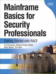 Cover of: Mainframe Basics for Security Professionals: Getting Started with RACF
