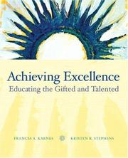 Cover of: Achieving Excellence: Educating the Gifted and Talented