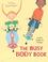 Cover of: The Busy Body Book