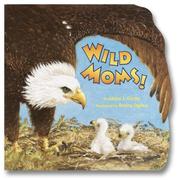 Cover of: Wild Moms! by Ginjer L. Clarke