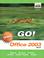 Cover of: GO Office 2003 Brief Enhanced- ADHESIVE (Go Series for Microsoft Office 2003)