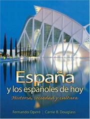 Cover of: España y los españoles de hoy by Fernando Opere, Carrie B. Douglass