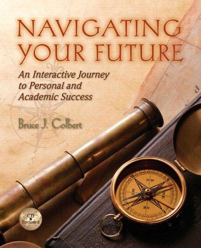 Navigating Your Future by Bruce J. Colbert