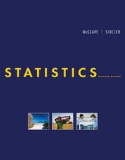 Cover of: Statistics by James T. McClave, Terry Sincich, William Mendenhall