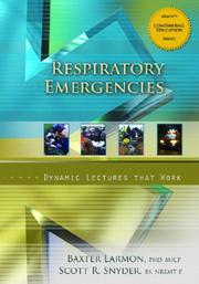 Cover of: Respiratory Emergencies, Dynamic Lecture Series