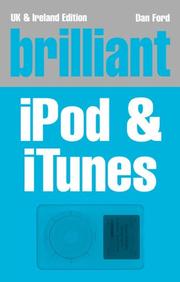 Cover of: Brilliant Ipod and Itunes by Dan Ford