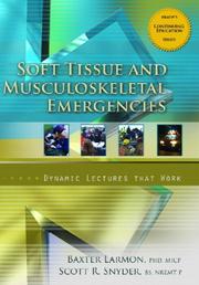 Cover of: Soft Tissue and Musculoskeletal Emergencies, Dynamic Lecture Series