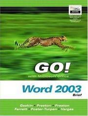 Cover of: Go! With Microsoft Office Word 2003 Brief and Go Student CD (Go! Series) by Shelley Gaskin, Sally Preston, John Preston, Robert Ferrett