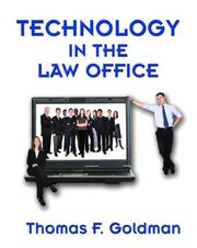 Cover of: Technology in the Law Office | Thomas F. Goldman