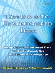 Cover of: Tapping into Unstructured Data: Integrating Unstructured Data and Textual Analytics into Business Intelligence