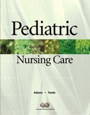 Cover of: Pediatric Nursing Care