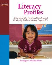 Cover of: Literacy Profiles: A Framework for Assessing, Recording and Developing Students' Literacy Progress, K-4