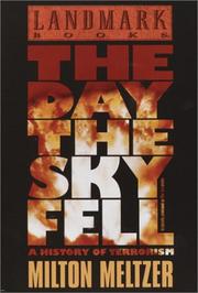 Cover of: The Day the Sky Fell: A History of Terrorism (Landmark Books)