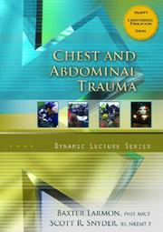 Cover of: Chest and Abdominal Trauma, Dynamic Lecture Series