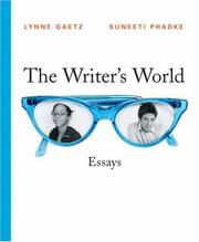 Cover of: The Writer's World: Essays (Gaetz/Phadke Developmental Writing)