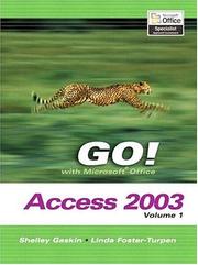 Cover of: GO! with Microsoft Access 2003, Vol. 1 and Student CD Package (Go! Series)