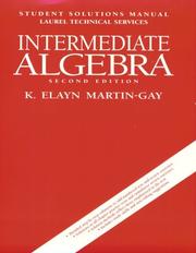 Cover of: Intermediate Algebra by K. Elayn Martin-Gay