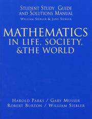 Cover of: Mathematics in Life, Society, & the World by William Siebler, Jane Siebler, Harold R. Parks, Gary Musser, Robert Burton