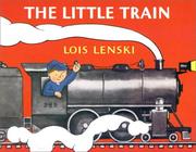 Cover of: The Little Train (Lois Lenski Books) by Lois Lenski