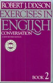 Exercises in English Conversation by Robert J. Dixson
