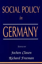 Cover of: Social Policy in Germany by Jochen Clasen, Richard Freeman