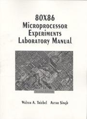 80 X 86 Microprocessor Experiments by Walter Triebel, Arthur Singh