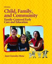 Cover of: Child, Family, and Community: Family-Centered Early Care Education (5th Edition)