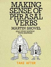 Making Sense Phrasal Verbs by Martin Shovel