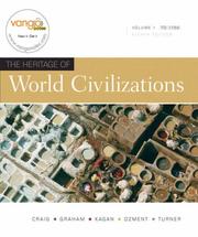 Cover of: Heritage of World Civilizations, The, Volume 1 (8th Edition) by Albert M. Craig, William A Graham, Donald Kagan, Steven Ozment, Frank M. Turner