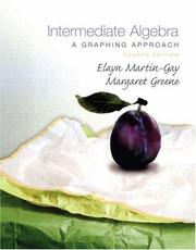 Cover of: Intermediate Algebra by K. Elayn Martin-Gay, Margaret (Peg) Greene