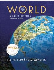 Cover of: The World: A Brief History  by Felipe Fernández-Armesto