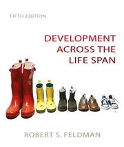 Development across the life span by Robert S. Feldman