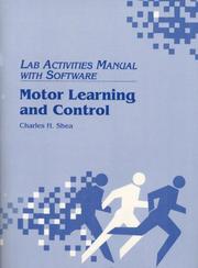 Cover of: Motor Learning and Control by Charles H. Shea, Charles H. Shea