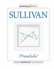 Cover of: Precalculus, The MyMathLab Edition (8th Edition) by Michael Joseph Sullivan Jr.