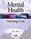 Cover of: Mental Health Nursing Care (2nd Edition)