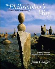 Cover of: The Philosopher's Way: Thinking Critically About Profound Ideas (2nd Edition)