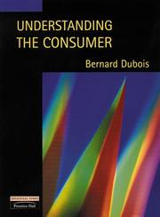 Cover of: Understanding the Consumer | Bernard Dubois