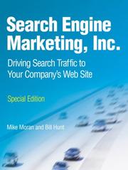 Cover of: Search Engine Marketing, Inc., Special Edition: Driving Search Traffic to Your Company's Web Site