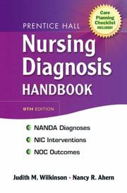Cover of: Prentice Hall Nursing Diagnosis Handbook (9th Edition) (Wilkinson, Nursing Diagnosis Handbook) | Judith Wilkinson