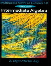Cover of: Multimedia Mathpro Explorer 4.0: Intermediate Algebra  by K. Elayn Martin-Gay